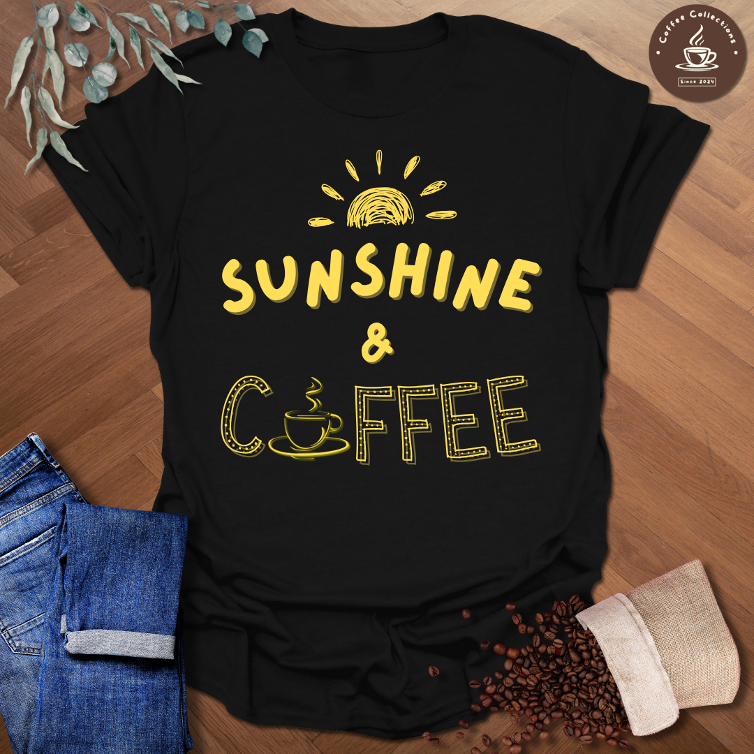 Sunshine & Coffee T-Shirt