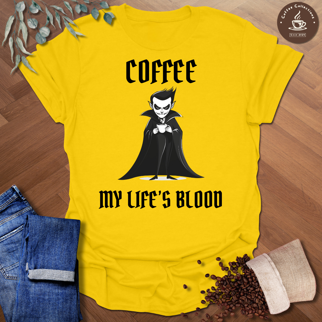 Coffee My Life's Blood T-Shirt