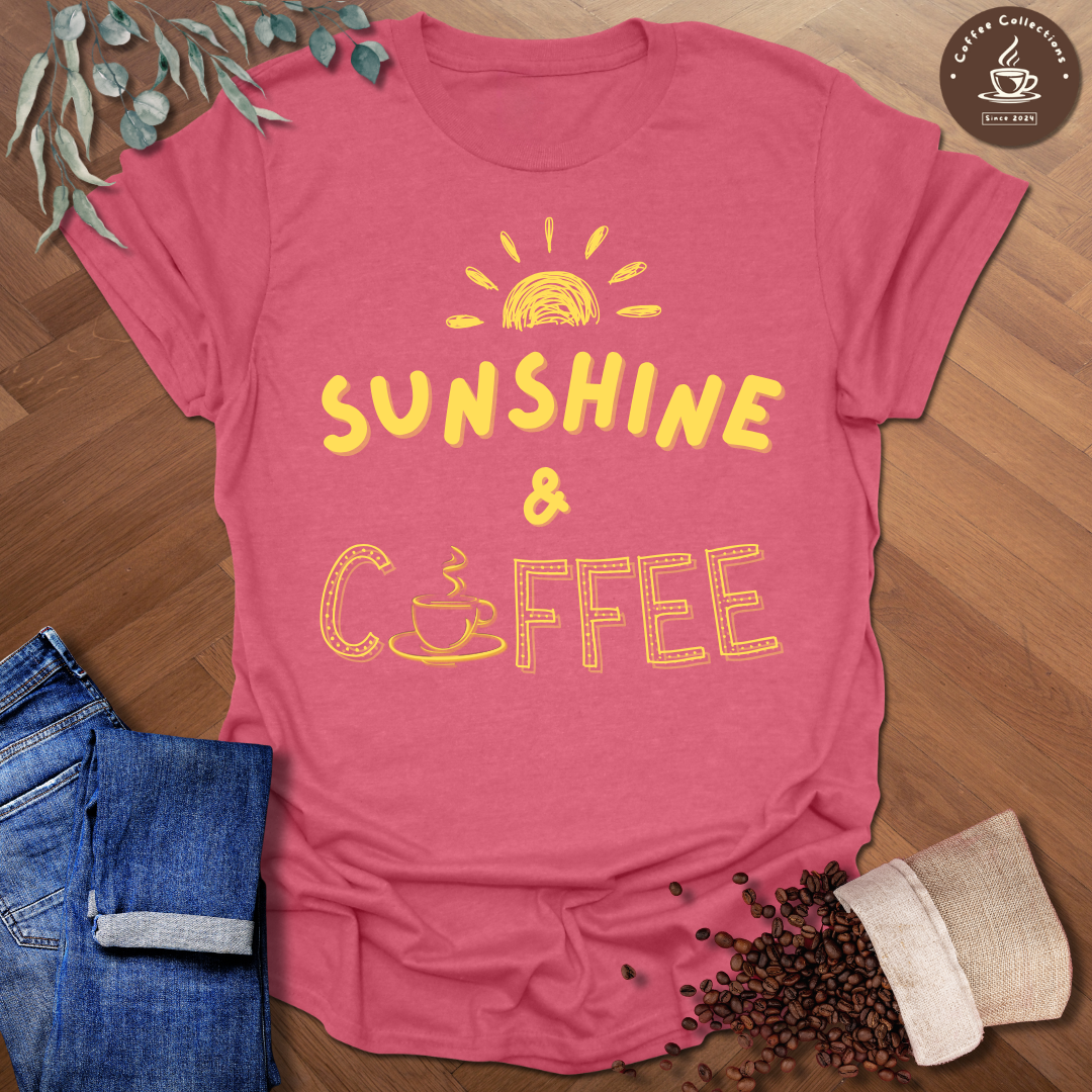 Sunshine & Coffee T-Shirt