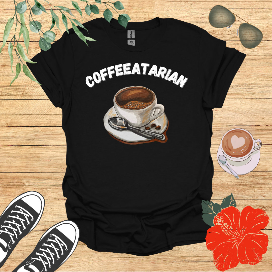 Coffeeatarian T-Shirt