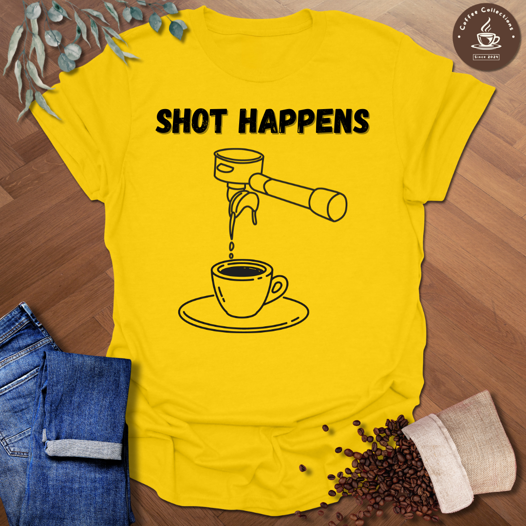 Shot Happens T-Shirt