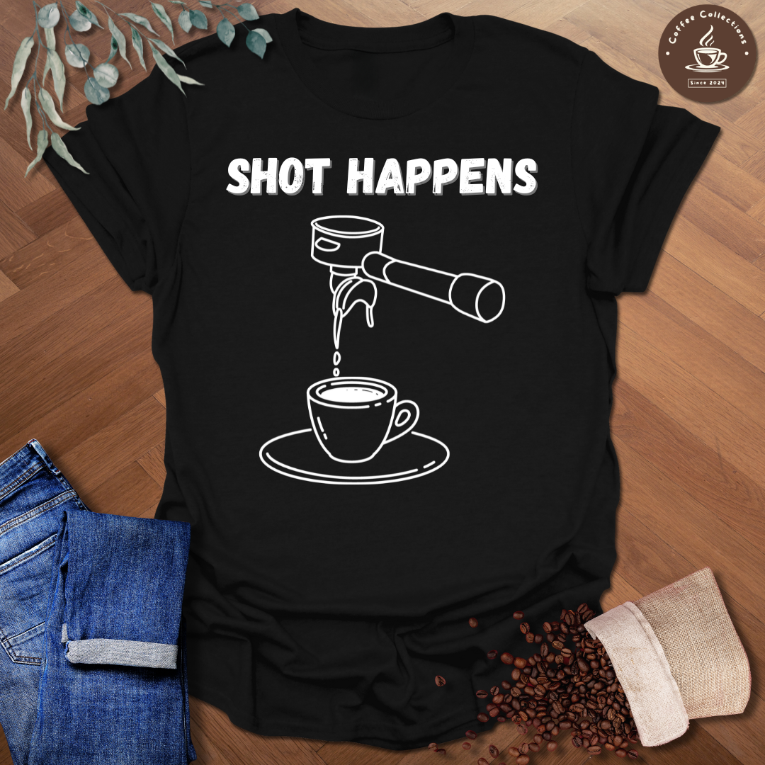 Shot Happens T-Shirt