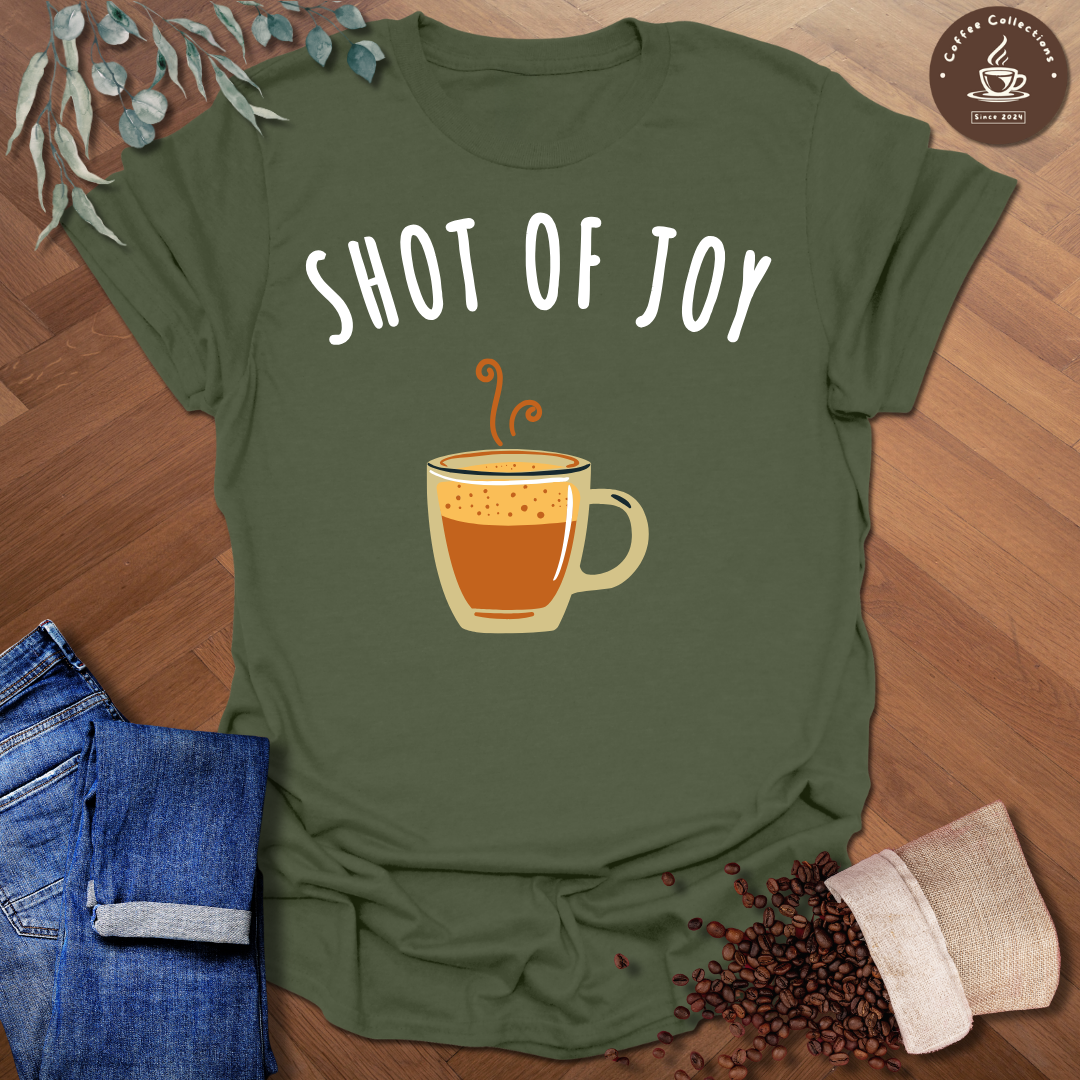 Shot of Joy T-Shirt