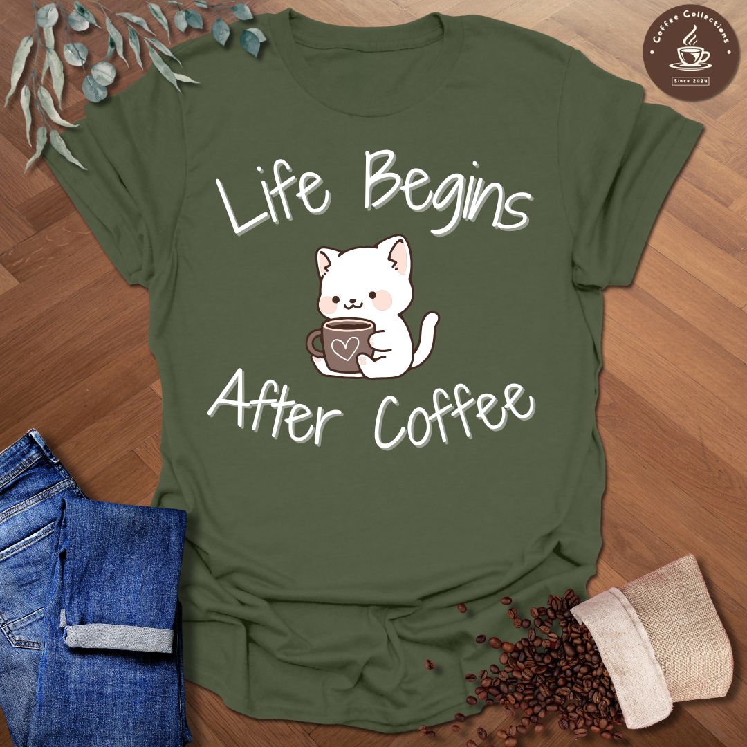 Life Begins After Coffee T-Shirt