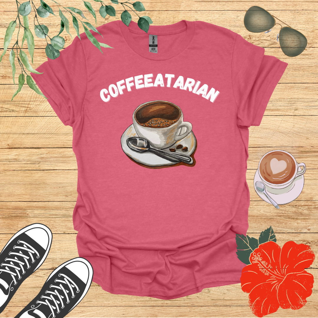 Coffeeatarian T-Shirt