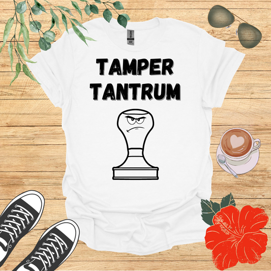 Tamper Tantrum T-Shirt